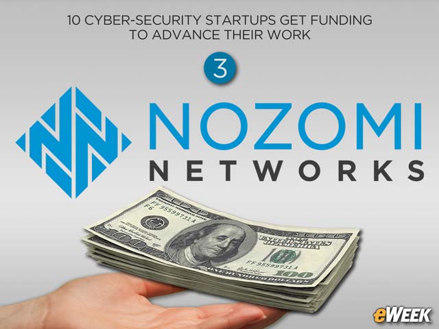 Nozomi Networks Raises $15M for Industrial Cyber-Security