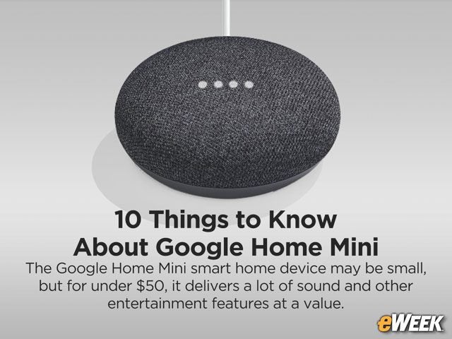 Google Home Mini Packs a Lot of Functions in a Tiny Smart Home Device